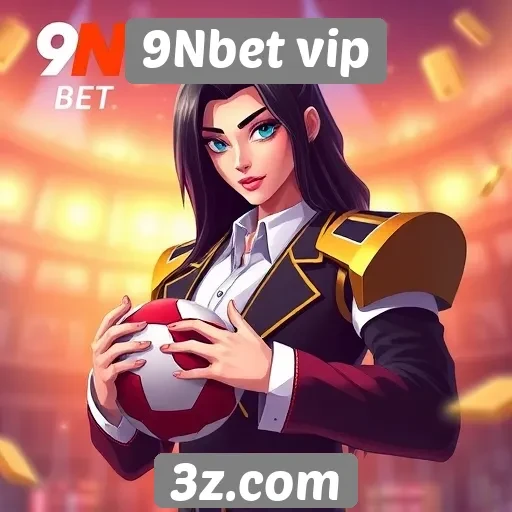 9Nbet vip oferece novas opções de jogos online